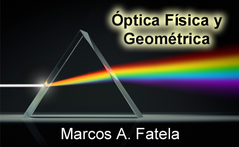 Óptica Física y Geométrica